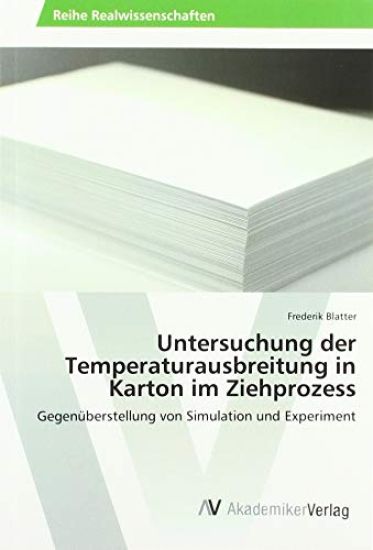 Untersuchung der Temperaturausbreitung in Karton im Ziehprozess