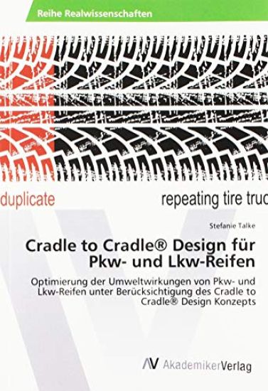 Cradle to Cradle® Design für Pkw- und Lkw-Reifen