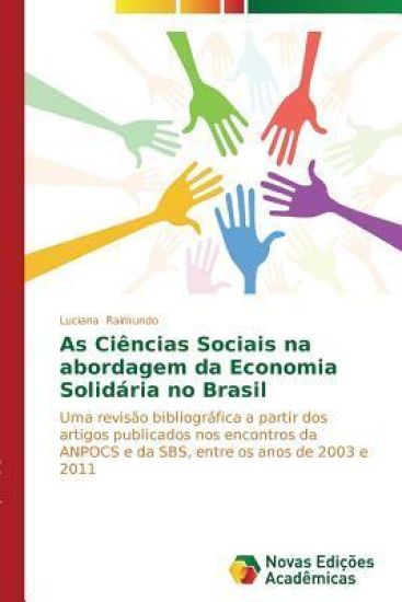 As Ciências Sociais na abordagem da Economia Solidária no Brasil