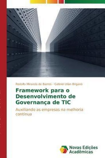 Framework para o Desenvolvimento de Governança de TIC