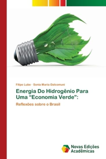 Energia Do Hidrogênio Para Uma "Economia Verde"
