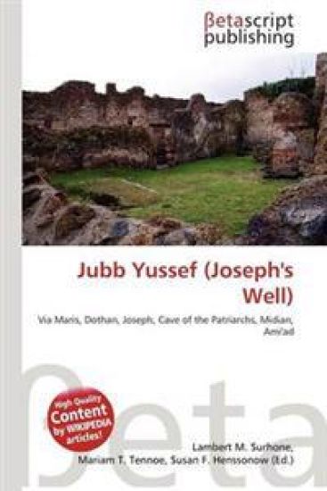 Jubb Yussef (Joseph's Well)