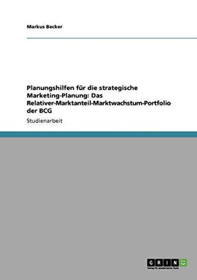 Planungshilfen für die strategische Marketing-Planung