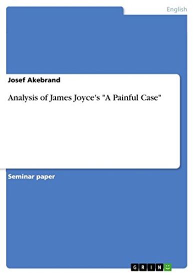 Analysis of James Joyce's a Painful Case
