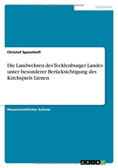 Die Landwehren des Tecklenburger Landes unter besonderer Berücksichtigung des Kirchspiels Lienen