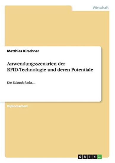 Anwendungsszenarien der RFID-Technologie und deren Potentiale