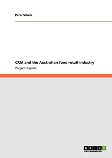 CRM and the Australian food retail industry