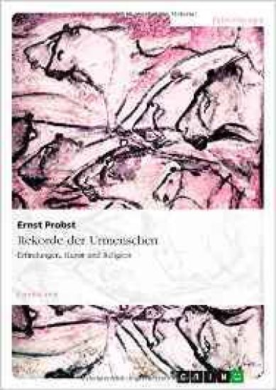 Rekorde der Urmenschen