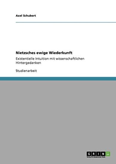 Nietzsches ewige Wiederkunft