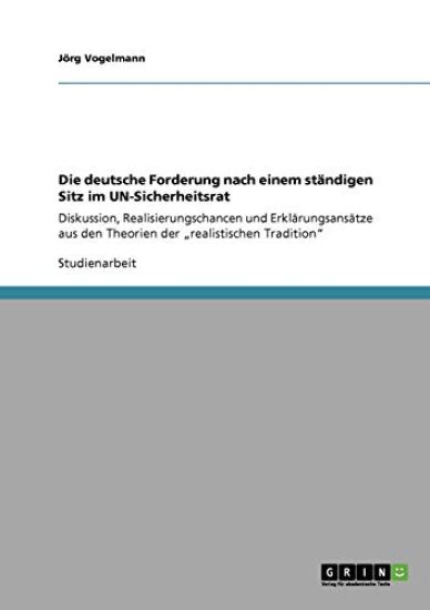 Die deutsche Forderung nach einem ständigen Sitz im UN-Sicherheitsrat