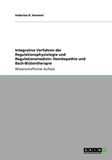 Integrative Verfahren der Regulationsphysiologie und Regulationsmedizin