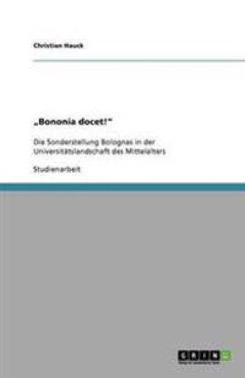"Bononia docet!"