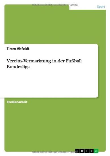 Vereins-Vermarktung in der Fußball Bundesliga