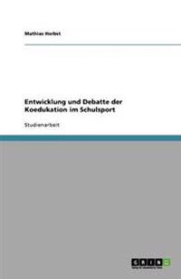 Entwicklung und Debatte der Koedukation im Schulsport