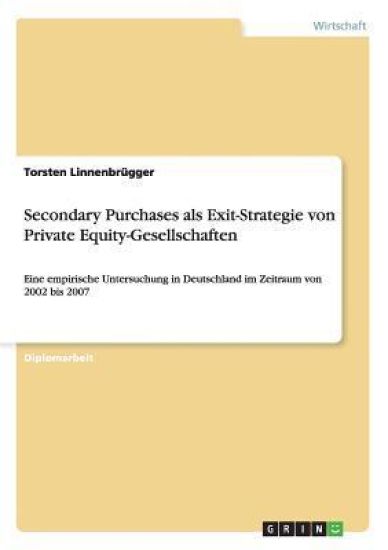 Secondary Purchases als Exit-Strategie von Private Equity-Gesellschaften