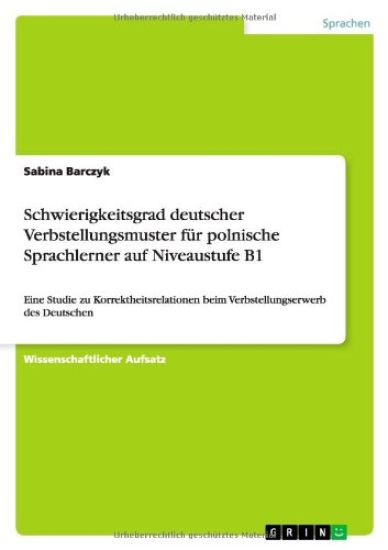 Schwierigkeitsgrad Deutscher Verbstellungsmuster F r Polnische Sprachlerner Auf Niveaustufe B1