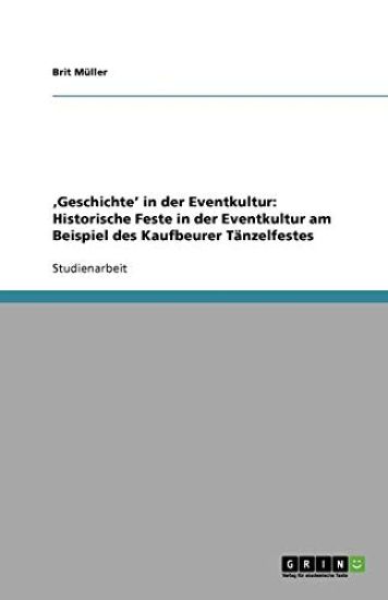 'Geschichte' in der Eventkultur