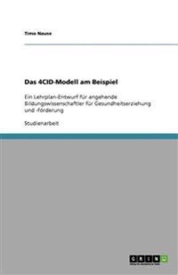Das 4CID-Modell am Beispiel
