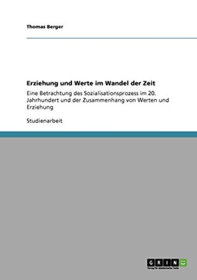 Erziehung und Werte im Wandel der Zeit