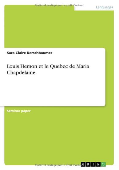 Louis Hemon et le Quebec de Maria Chapdelaine