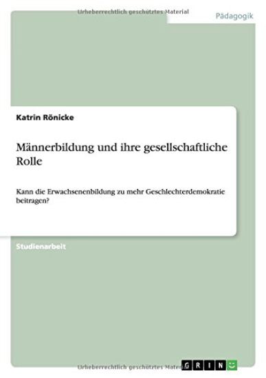 Männerbildung und ihre gesellschaftliche Rolle