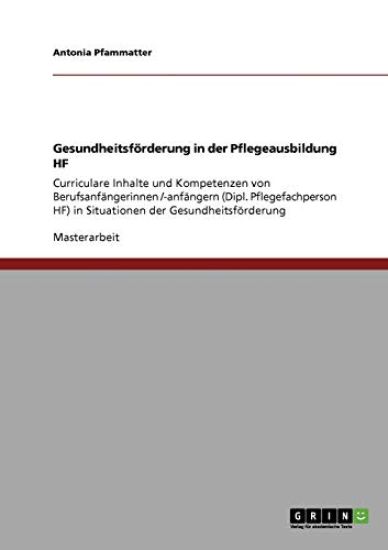 Gesundheitsförderung in der Pflegeausbildung HF