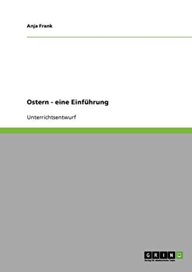 Ostern - eine Einführung