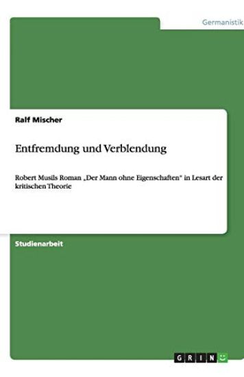 Entfremdung und Verblendung