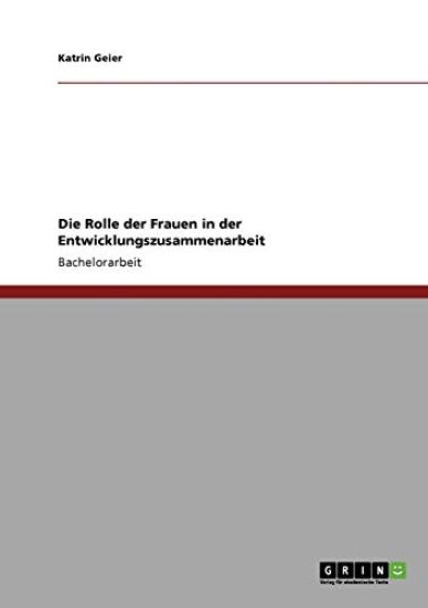 Die Rolle der Frauen in der Entwicklungszusammenarbeit