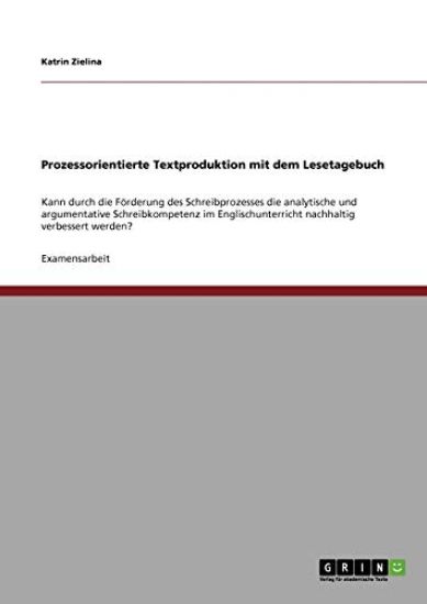 Prozessorientierte Textproduktion mit dem Lesetagebuch