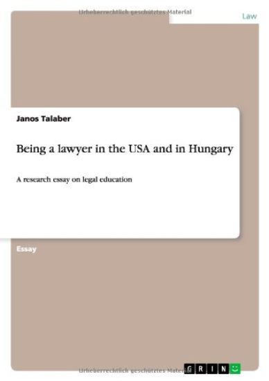 Being a lawyer in the USA and in Hungary