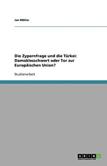 Die Zypernfrage und die Turkei