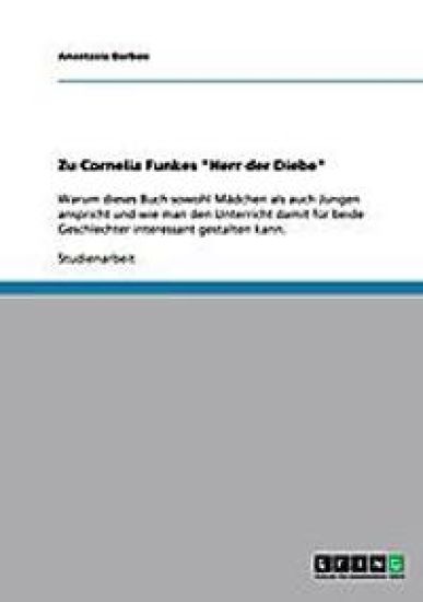 Unterrichtsgestaltung mit Cornelia Funkes "Herr der Diebe"