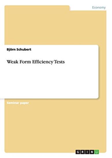 Weak Form Efficiency Tests