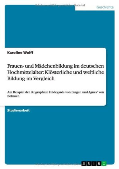 Frauen- und Mädchenbildung im deutschen Hochmittelalter