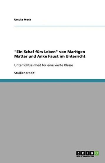 "Ein Schaf furs Leben" von Maritgen Matter und Anke Faust im Unterricht