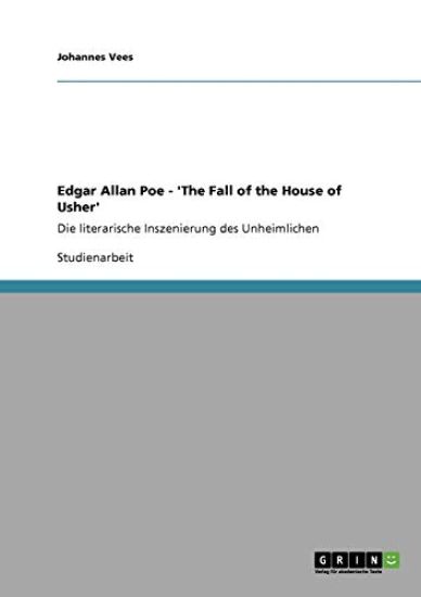 Edgar Allan Poe - 'The Fall of the House of Usher'