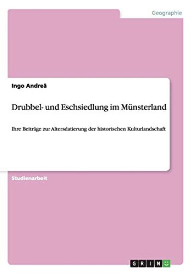 Drubbel- und Eschsiedlung im Münsterland