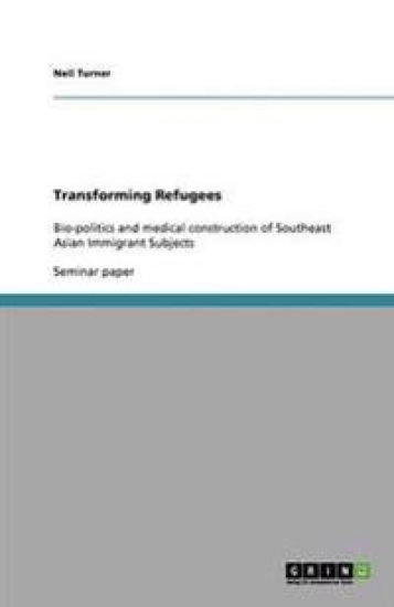 Transforming Refugees