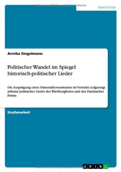 Politischer Wandel im Spiegel historisch-politischer Lieder
