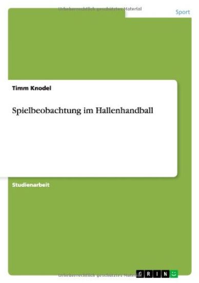 Spielbeobachtung im Hallenhandball