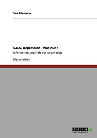 S.O.S. Depression - Was nun?
