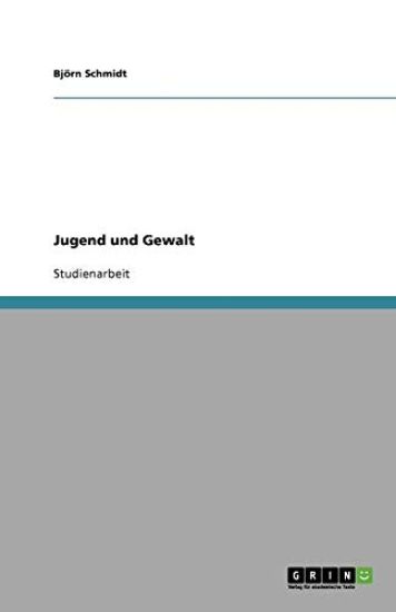 Jugend Und Gewalt