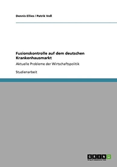 Fusionskontrolle auf dem deutschen Krankenhausmarkt