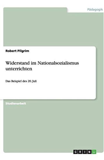 Widerstand Im Nationalsozialismus Unterrichten
