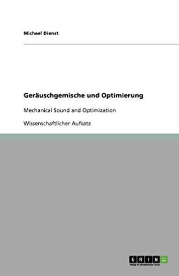 Gerauschgemische und Optimierung