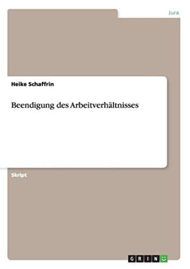 Beendigung des Arbeitverhältnisses