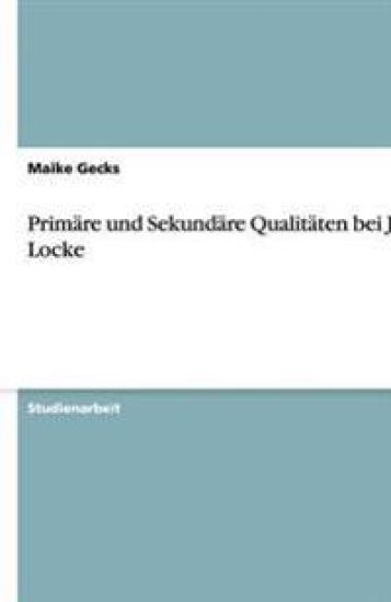 Prim re Und Sekund re Qualit ten Bei John Locke