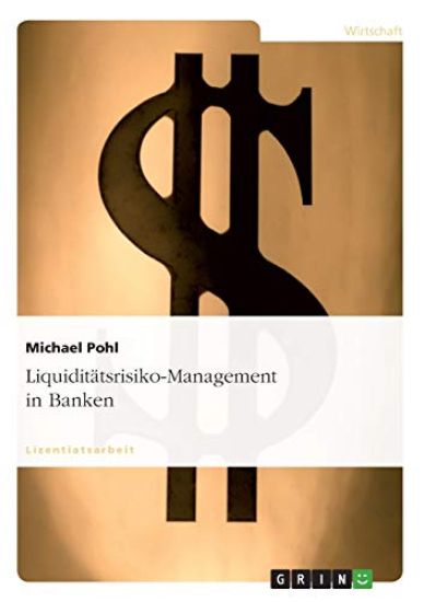 Liquiditätsrisiko-Management in Banken