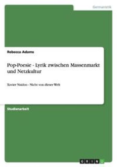 Pop-Poesie - Lyrik zwischen Massenmarkt und Netzkultur